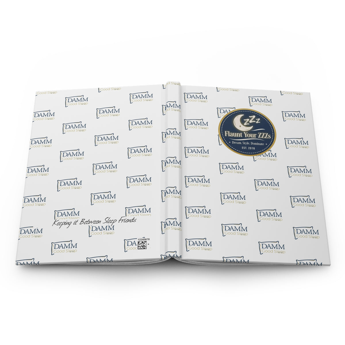 Hardcover Journal — 'Flaunt Your ZZZs' Sleep by  DAMM Good Sleep