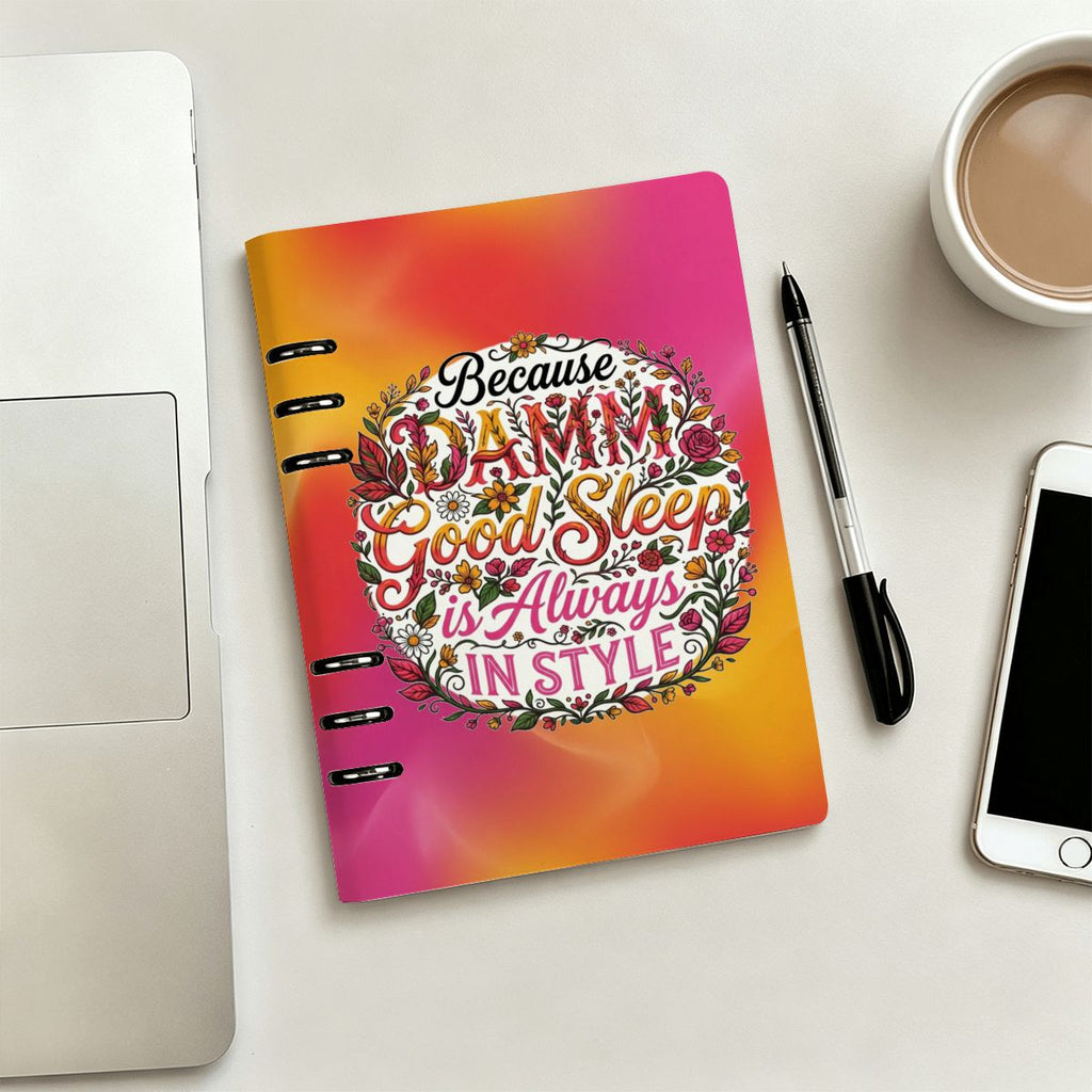 "DAMM Good Sleep is Always In Style - Flaunt Your ZZZs" A5 Binder Notebook  PU Leather Refillable Journal