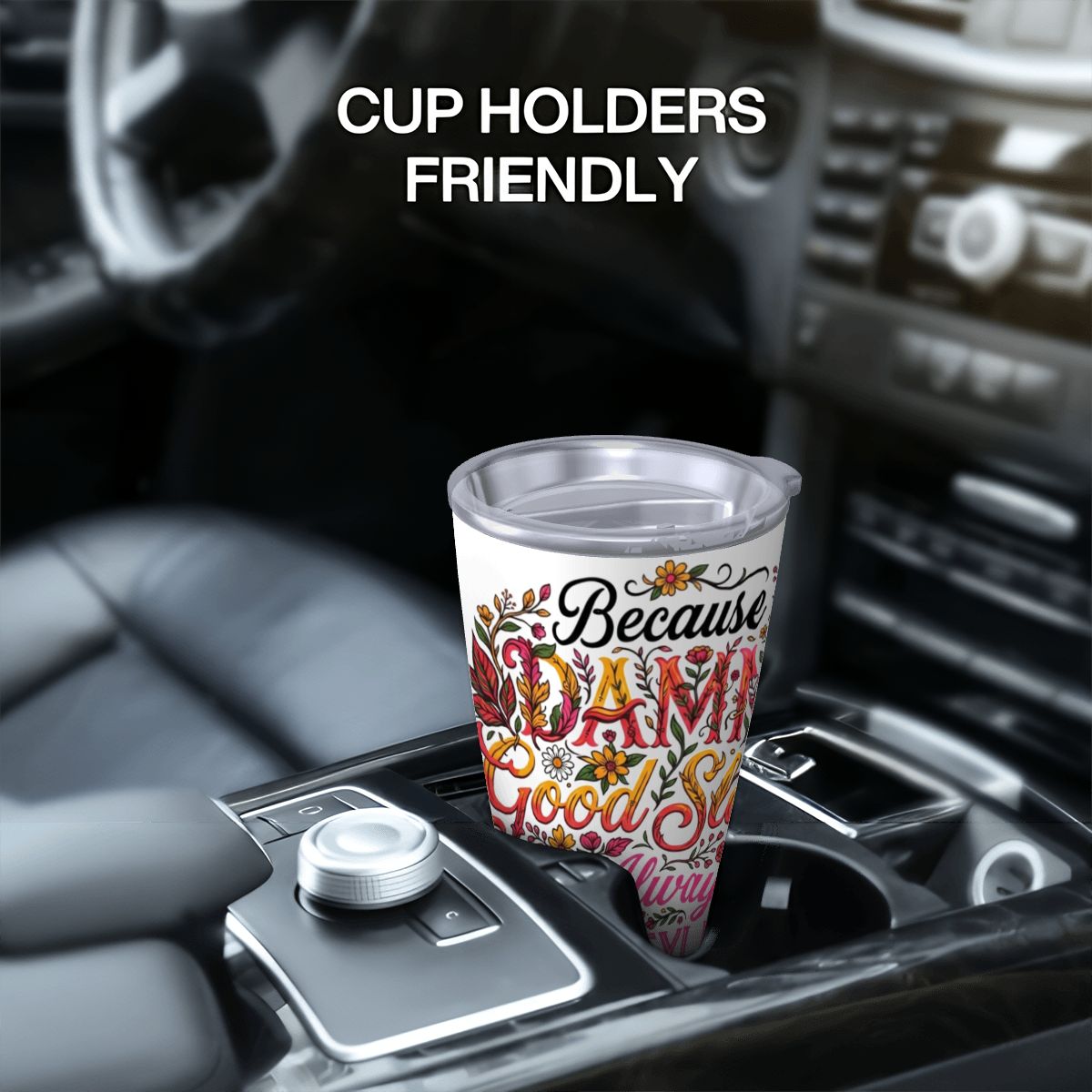 "Because DAMM Good Sleep is Always in Style" Travel Coffee Mug with Single Silver Edge (20oz)