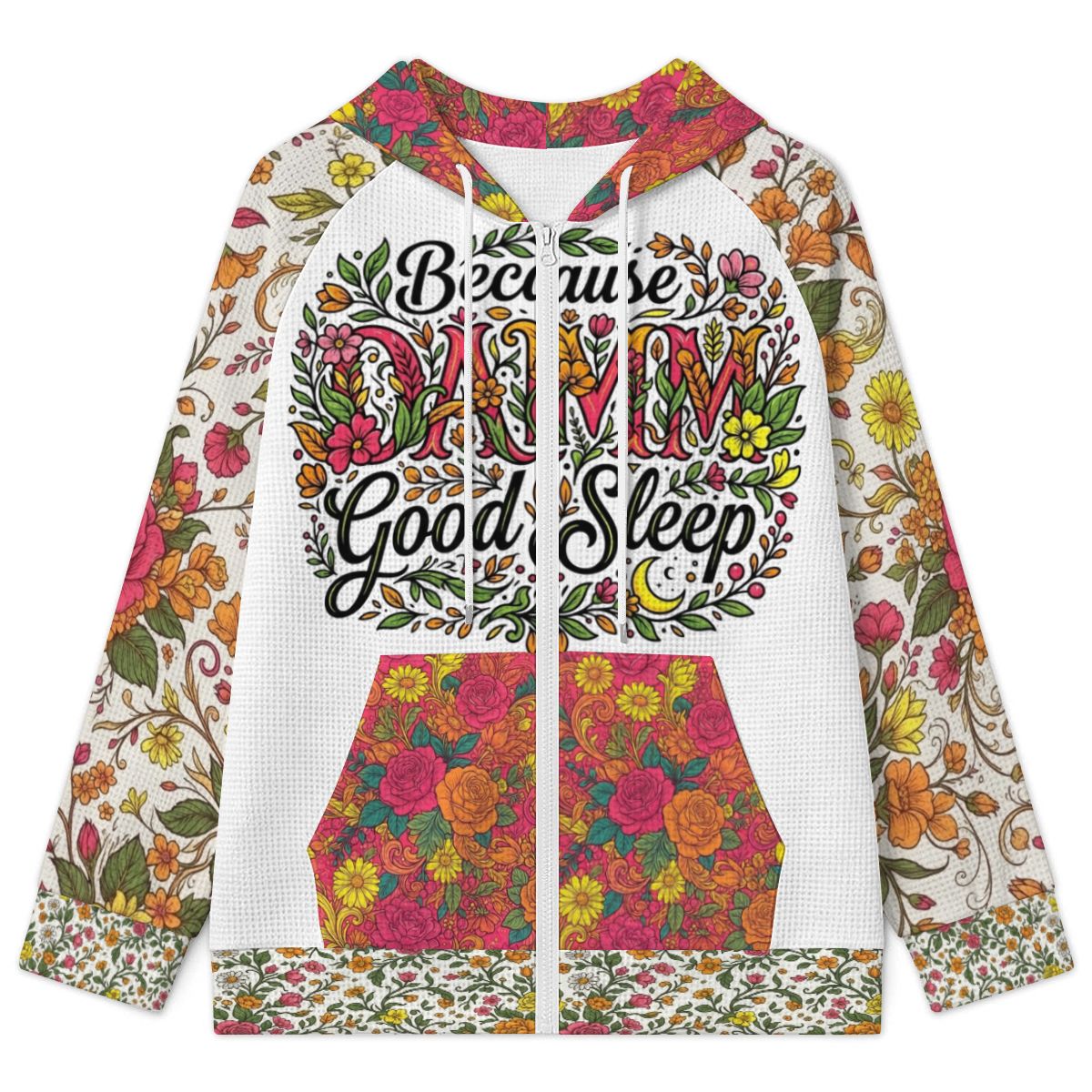 Because DAMM Good Sleep is Always in Style Women's Full Zip Waffle Knit Hoodie