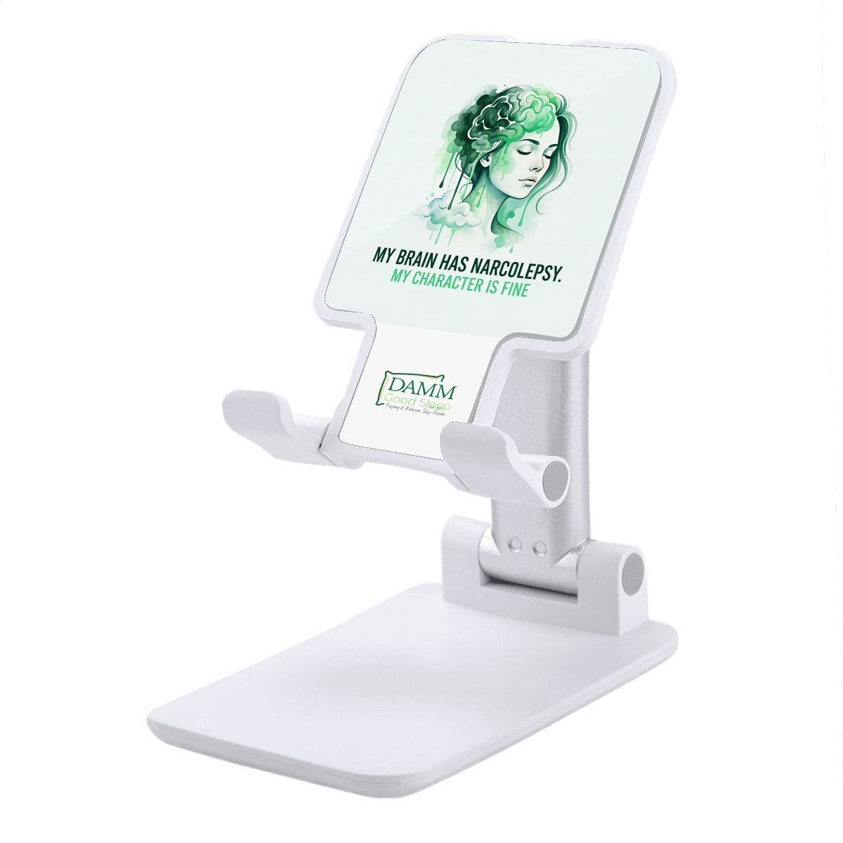 "My Brain has Narcolepsy My Character is Fine" Foldable Phone Stand for Desk and Travel