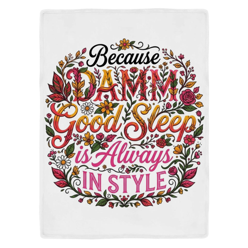 "DAMM Good Sleep is ALWAYS IN STYLE" Cooling Silk Feel Blanket
