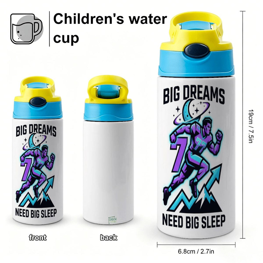 "Big Dreams Need Big Sleep" Kids Water Bottle
