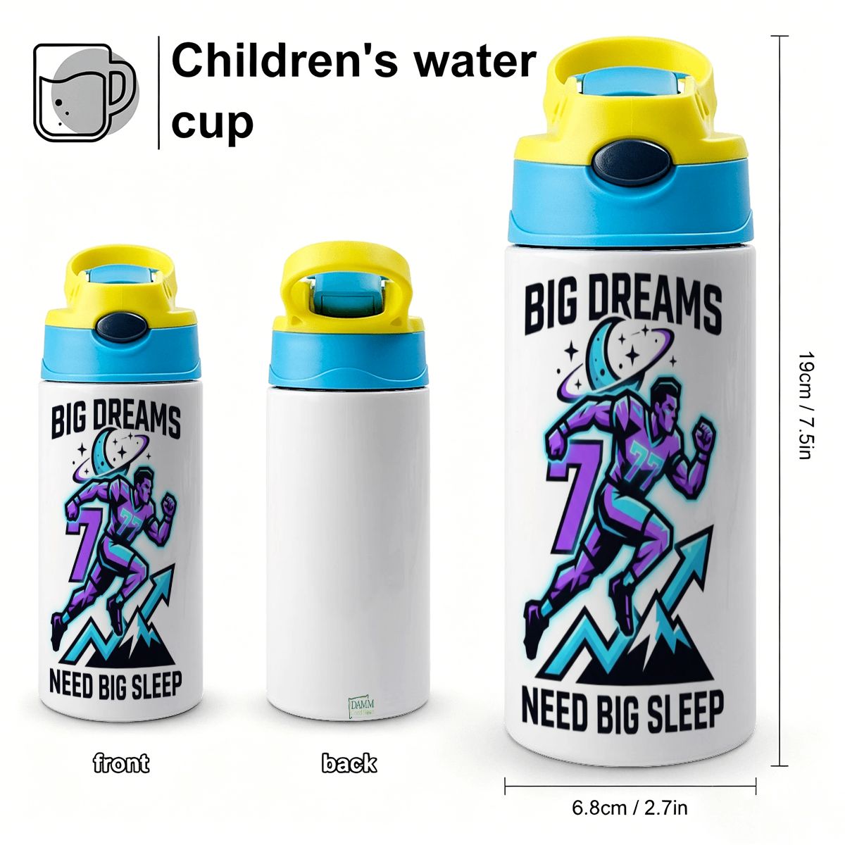"Big Dreams Need Big Sleep" Kids Water Bottle