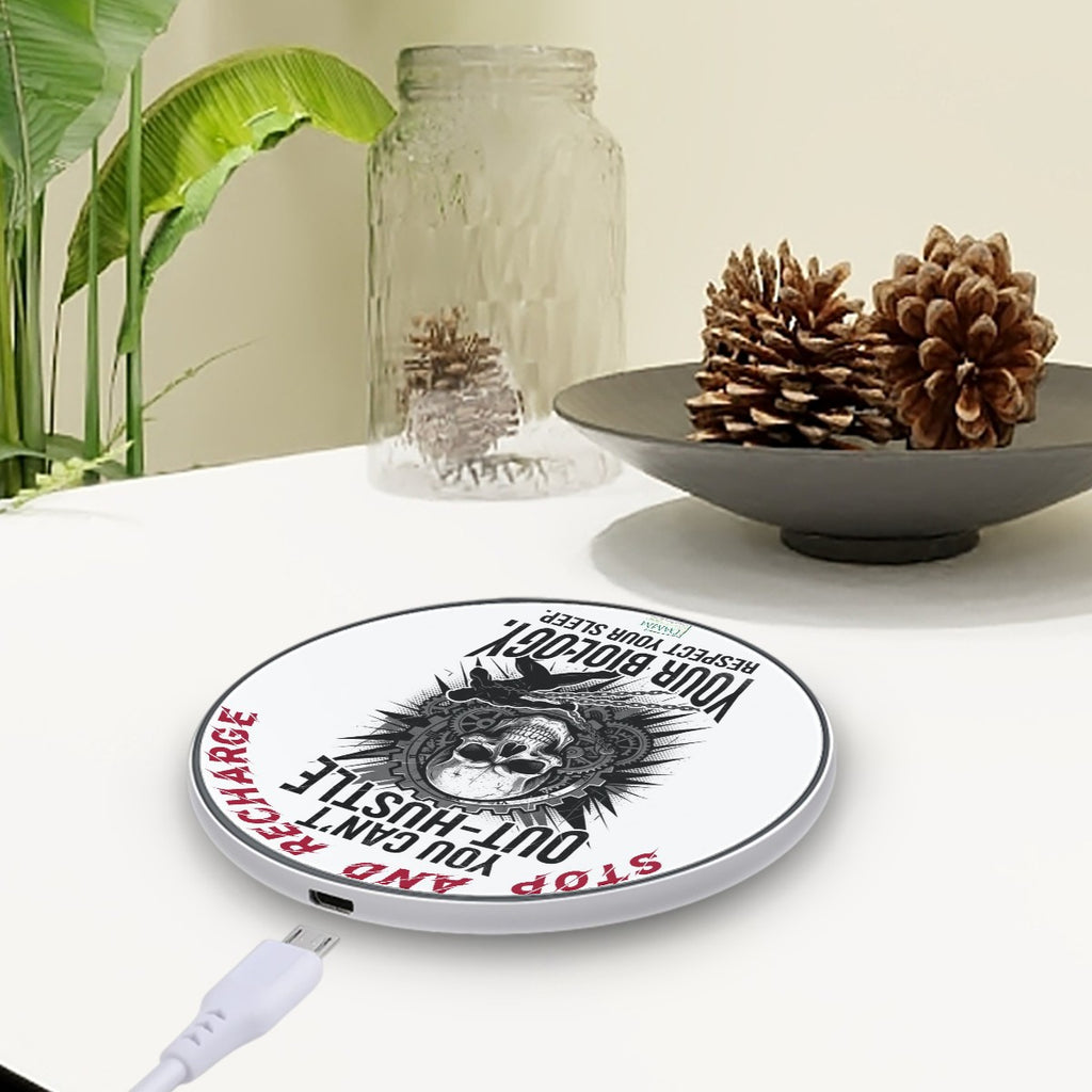 Stop and Recharge - You Can’t Out Hustle Your Biology Wireless Charger by DAMM Good Sleep