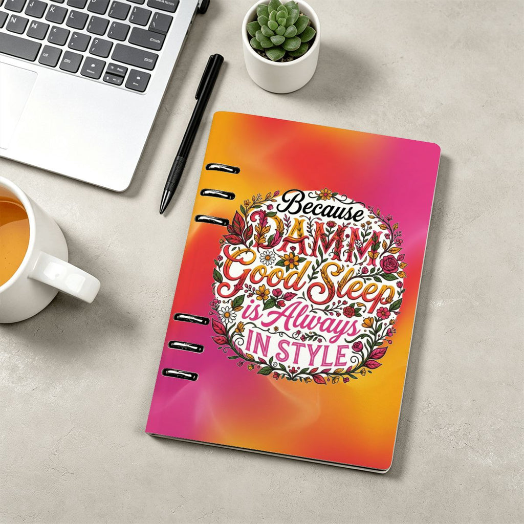 "DAMM Good Sleep is Always In Style - Flaunt Your ZZZs" A5 Binder Notebook  PU Leather Refillable Journal