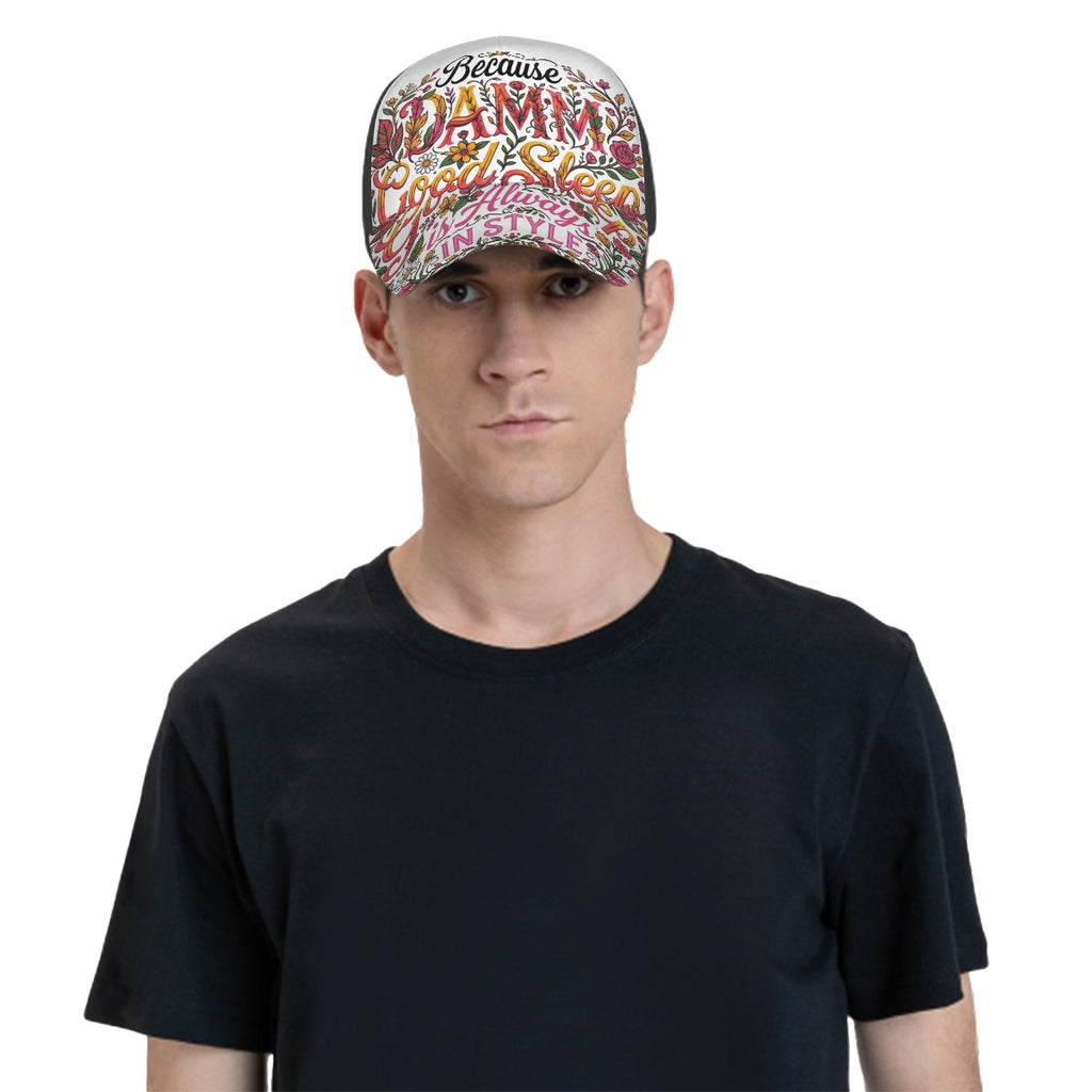 DAMM Good Sleep is Always In Style Baseball Cap
