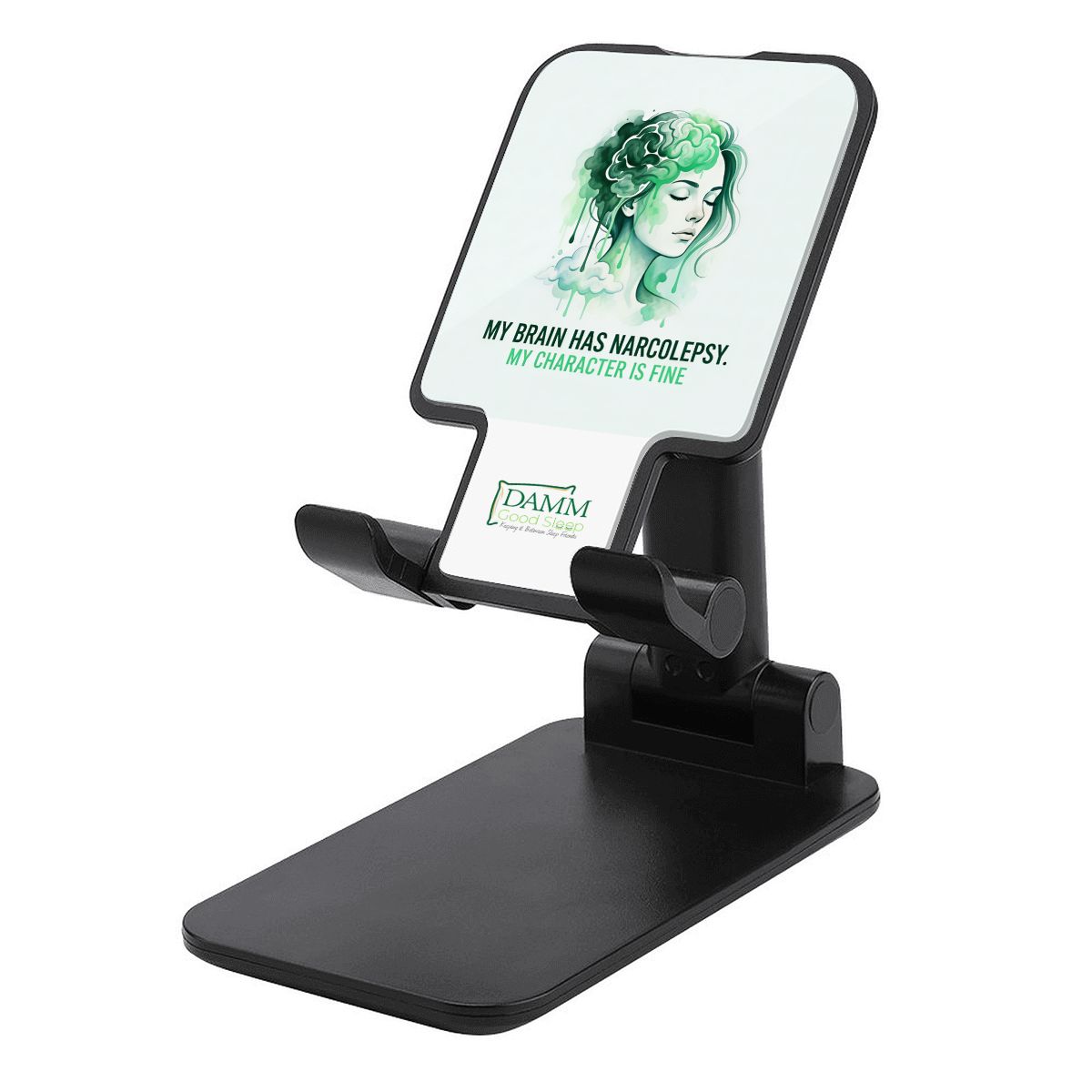 "My Brain has Narcolepsy My Character is Fine" Foldable Phone Stand for Desk and Travel