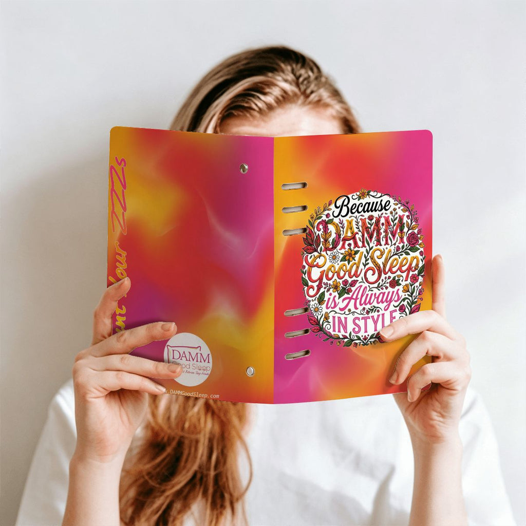 "DAMM Good Sleep is Always In Style - Flaunt Your ZZZs" A5 Binder Notebook  PU Leather Refillable Journal