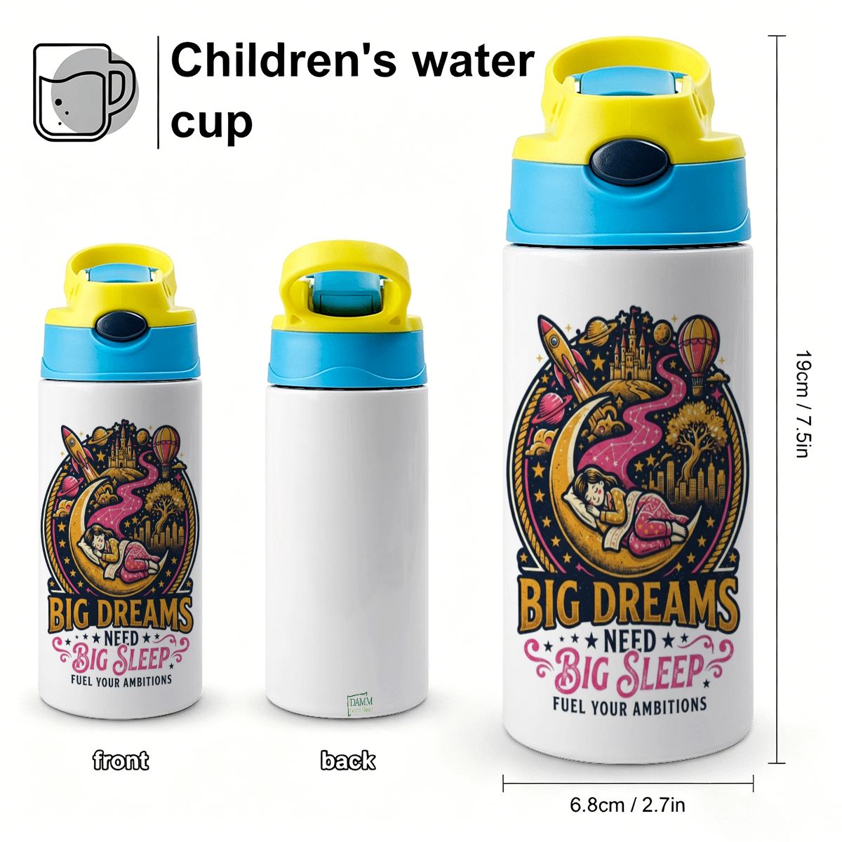 "Big Dreams Need Big Sleep" Kids Water Bottle