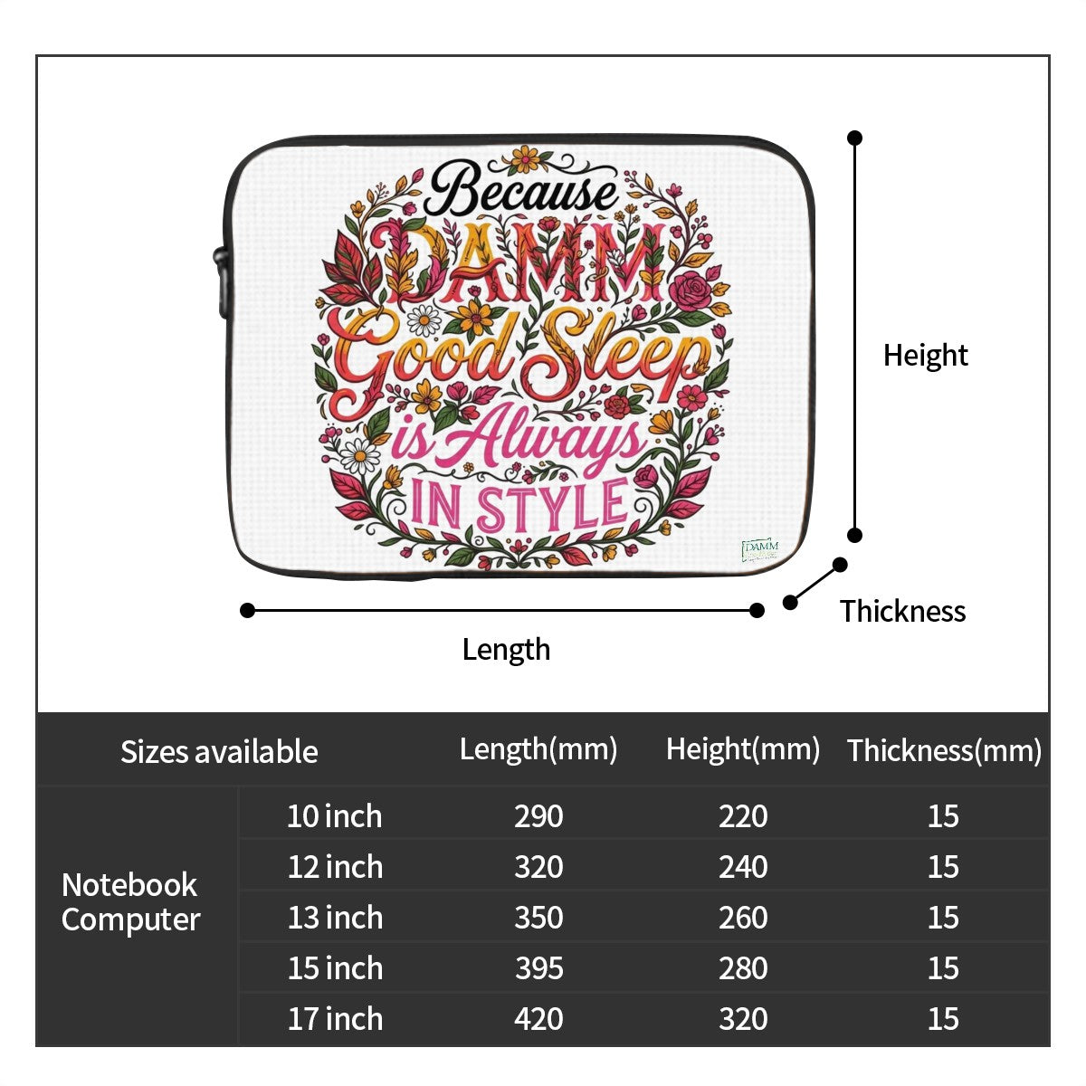 "Because DAMM Good Sleep is Always in Style" Shockproof Portable Laptop Bag